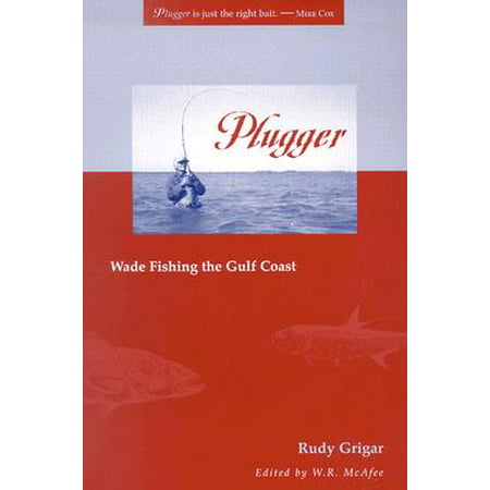 Plugger : Wade Fishing the Gulf Coast (Best Fishing On Texas Coast)