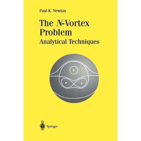 Applied Mathematical Sciences The N-Vortex Problem: Analytical Techniques, Book 145, (Paperback)