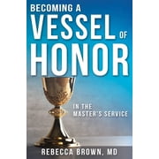 Becoming a Vessel of Honor, (Paperback)