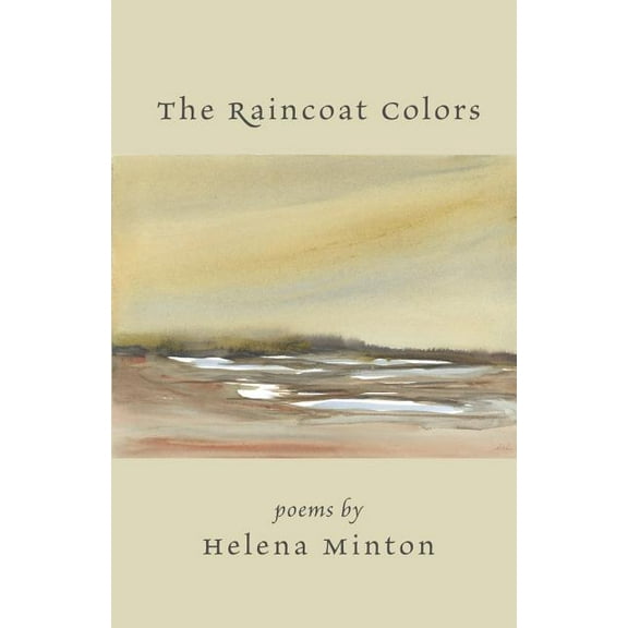 The Raincoat Colors Paperback 1635343038 9781635343038 Helena Minton