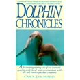 thumbnail image 1 of Pre-Owned Dolphin Chronicles: One Woman's Quest to Understand the Sea's Most Mysterious Creatures (Paperback) 0553377787 9780553377781, 1 of 2