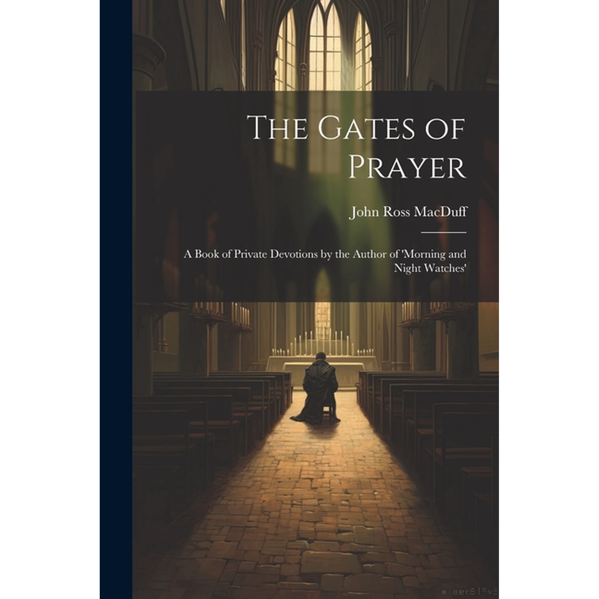 The Gates of Prayer (Paperback)