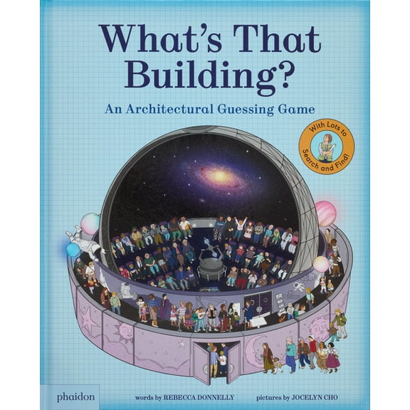 What's That Building?: An Architectural Guessing Game, (Hardcover)