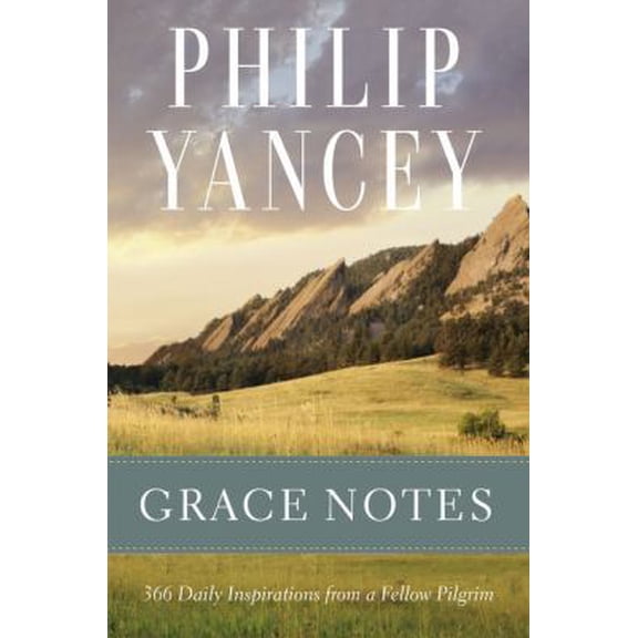 Pre-Owned Grace Notes: 366 Daily Inspirations from a Fellow Pilgrim (Paperback) 0310345154 9780310345152