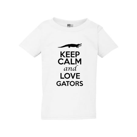 

Keep Calm And Love Gators Animals Funny Toddler Kids T-Shirt Tee