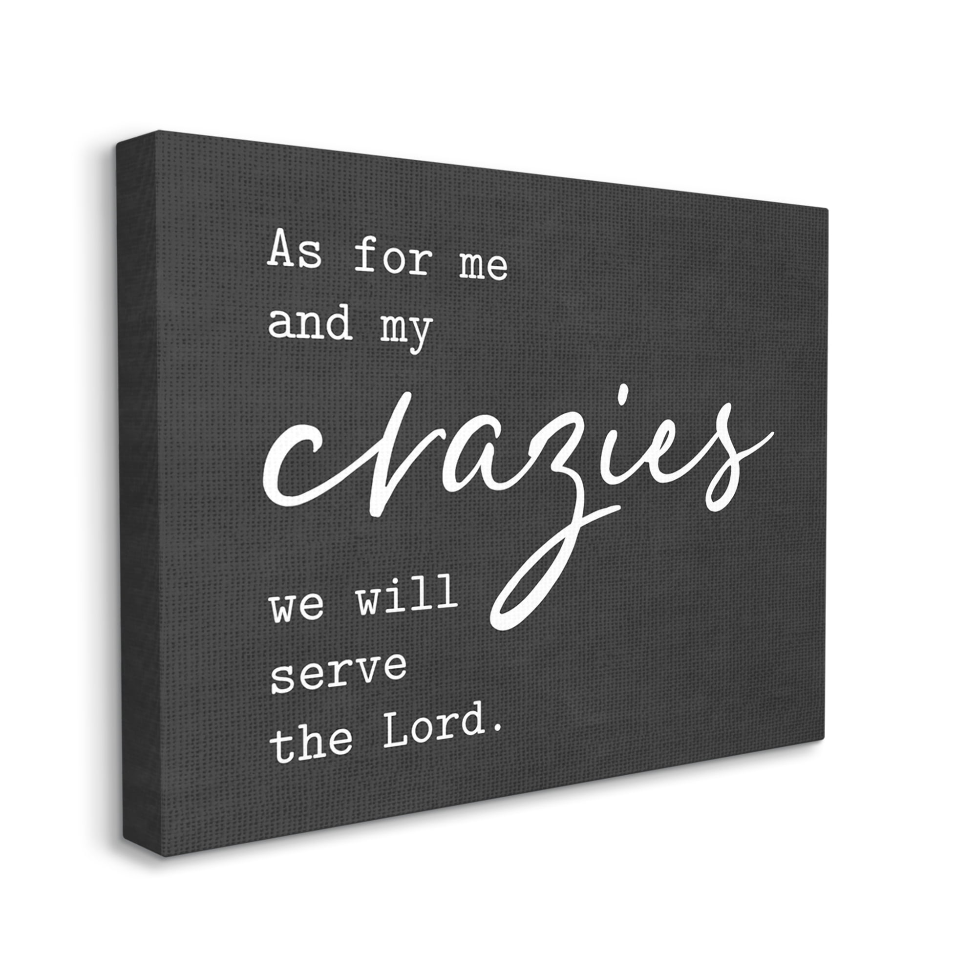 Stupell Industries Religious Family Quote Serve The Lord Humorous Phrase Graphic Art Gallery Wrapped Canvas Print Wall Art, Design by Lettered and Lined
