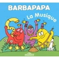 thumbnail image 1 of Pre-Owned Barbapapa - La musique (Hardcover) 2878813316 9782878813319, 1 of 1