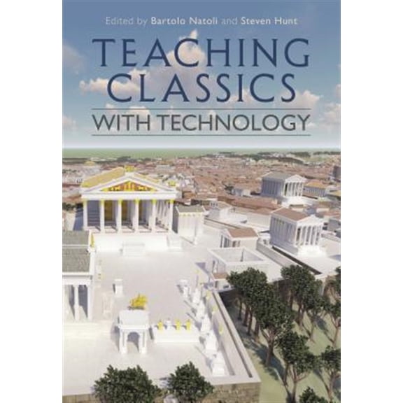 Pre-Owned Teaching Classics with Technology, (Paperback)