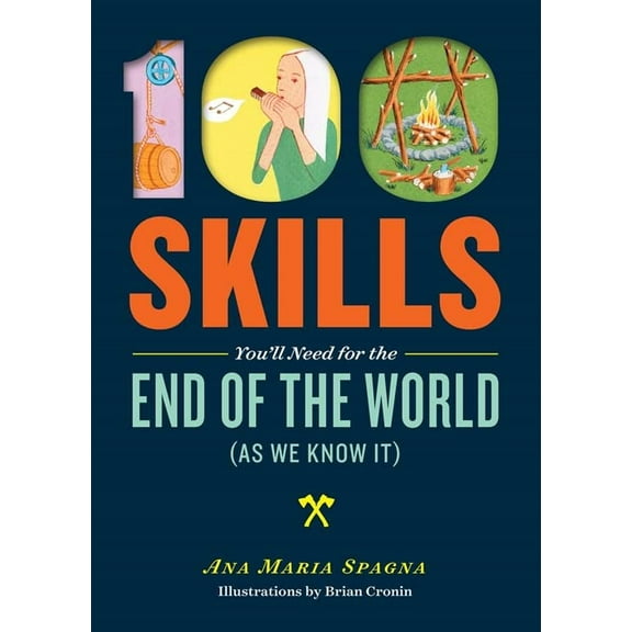 Pre-Owned 100 Skills for the End of the World as We Know it Paperback