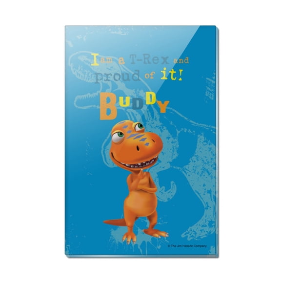 Dinosaur Train T-Rex and Proud of it Rectangle Acrylic Fridge Refrigerator Magnet