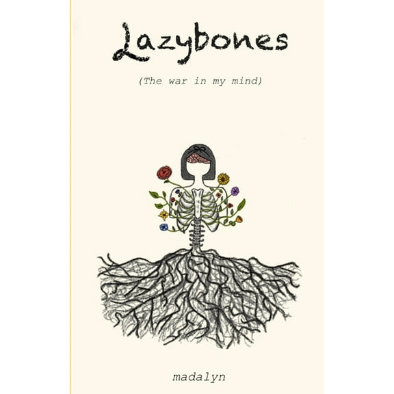 Lazybones: the war in my mind, (Paperback)