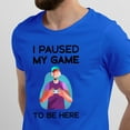 thumbnail image 2 of Greenyef Graphics I Paused My Game to Be Here Video Gamer Gift for Men Teenagers Gaming Funny Graphic T-Shirt Style-20 (Royal Blue, Small), 2 of 6