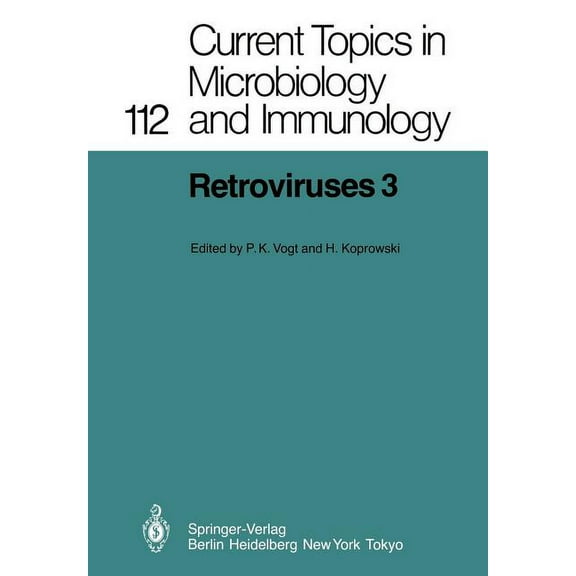 Current Topics in Microbiology and Immmu Retroviruses 3, Book 112, (Paperback)