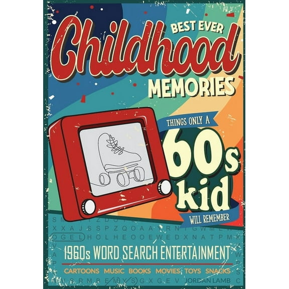 Best Ever Childhood Memories Decade Word Best Ever Childhood Memories 1960s Word Search Entertainment: Things Only A 60s Kid Will Remember Word Search Book for A, (Paperback)