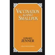 Angle View: Vaccination Against Smallpox [Paperback - Used]