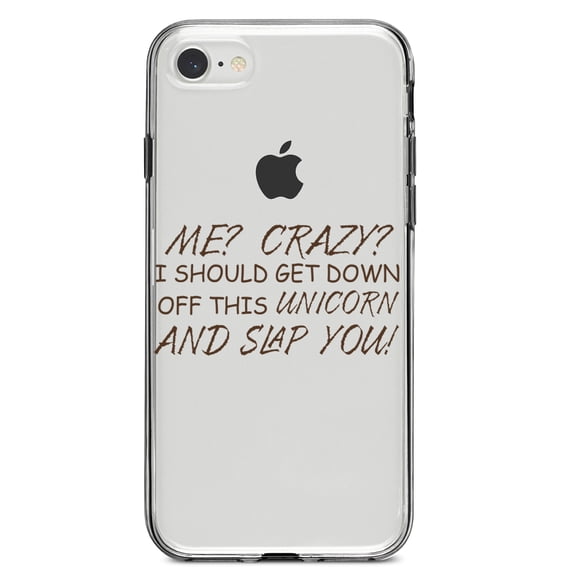 DistinctInk Clear Shockproof Hybrid Case for iPhone 7 8 SE (2020 Model) 4.7" Screen TPU Bumper Acrylic Back Tempered Glass Screen Protector - Me? Crazy? I Should Get Down Off This Unicorn