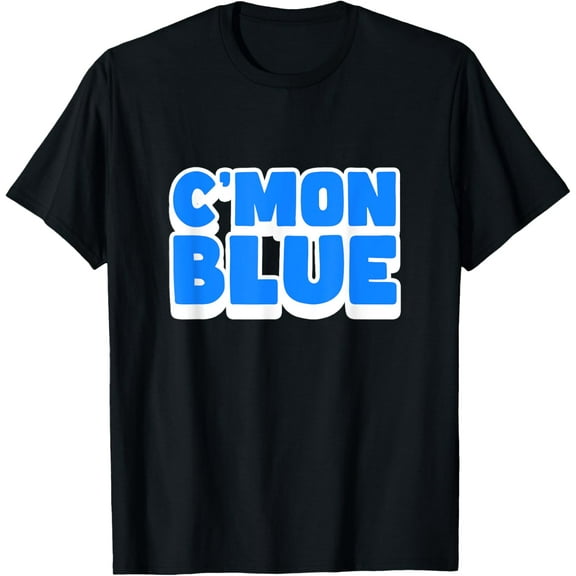 C'Mon Blue Umpire Baseball Ump Referee T-Shirt men and women can wear, black, white, gifts