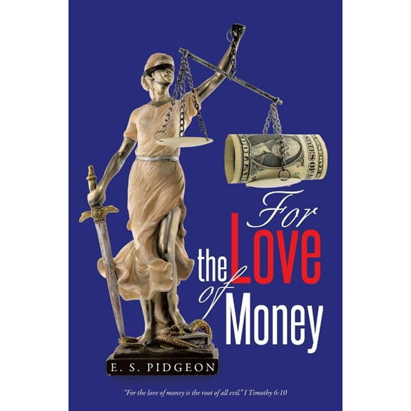 For the Love of Money (Paperback)