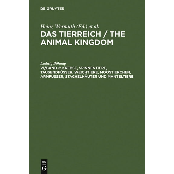 Krebse, Spinnentiere, TausendfüÃer, Weichtiere, Moostierchen, ArmfüÃer, Stachelhäuter Und Manteltiere, (Hardcover)