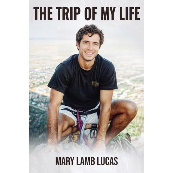 The Trip Of My Life, (Paperback)
