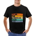 thumbnail image 7 of Don't Let The Hard Days Win Vogue Men's Cotton Short Sleeve HD Print Tee for Casual T-Shirt Crew Neck Top Black S, 7 of 7