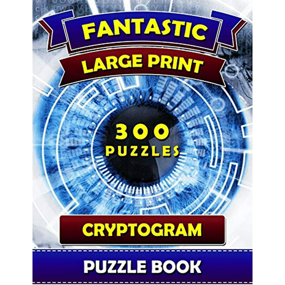 Fantastic Large Print Cryptogram Puzzle Books (300 Puzzles