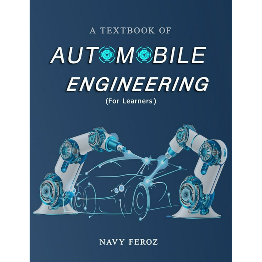 Automobile Engineering Textbook for Engineering Students (Learn in