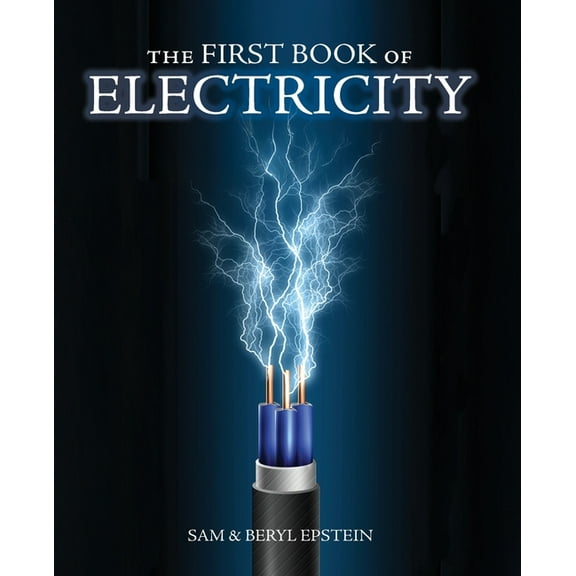 The First Book of Electricity, (Paperback)