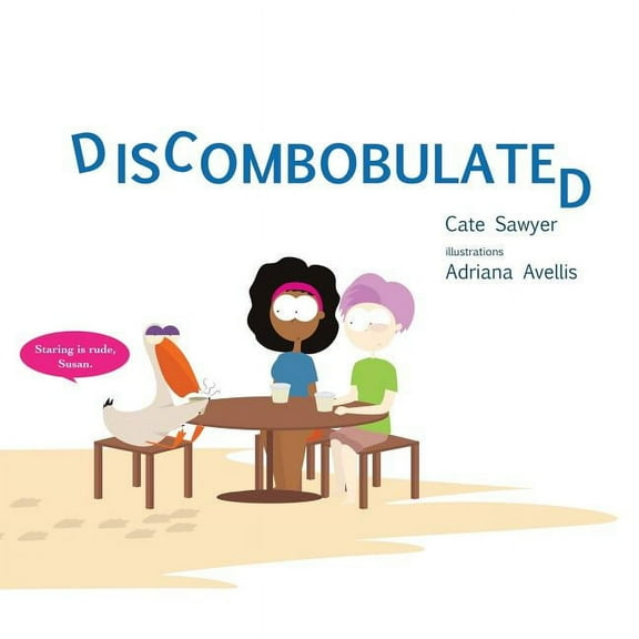 Discombobulated: Fun With Phonetics, (Paperback)