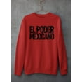 thumbnail image 3 of Mexican Power. Sweatshirt Men -Smartprints Designs, Male x-Large, 3 of 4