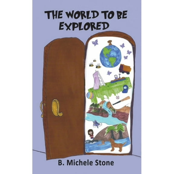 The World to be Explored, (Hardcover)