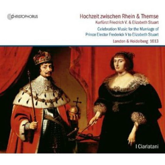 I Ciarlatani - Celebration Music for the Marriage of Prince - Music & Performance - CD