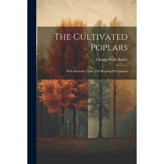 The Cultivated Poplars (Paperback)