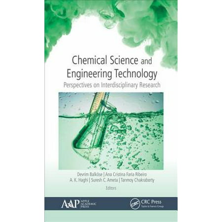 Chemical Science and Engineering Technology : Perspectives on Interdisciplinary