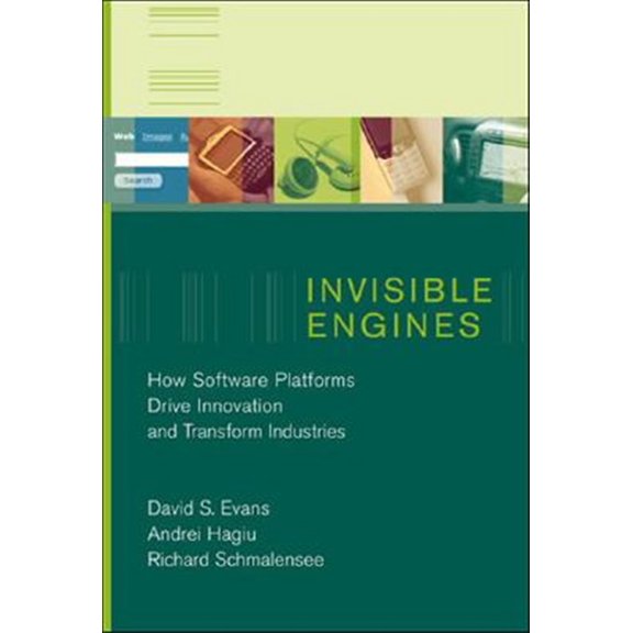 Pre-Owned Invisible Engines: How Software Platforms Drive Innovation and Transform Industries Paperback