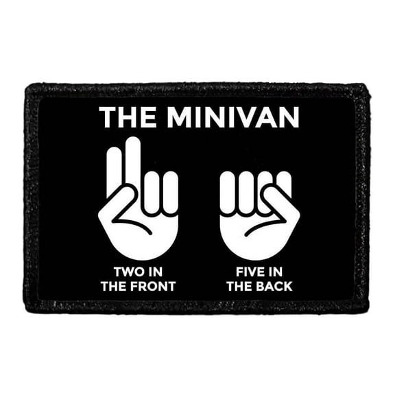 The Minivan - Two In The Front - Five In The Back - Removable Patch