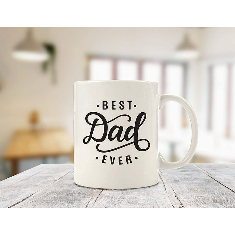 Best Dad Ever Coffee Mug Unique Father's Day Gifts for Dad
