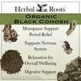 thumbnail image 3 of Herbal Roots Organic Black Cohosh Menopause Support Supplement, 60 Vegan Capsules, 3 of 8
