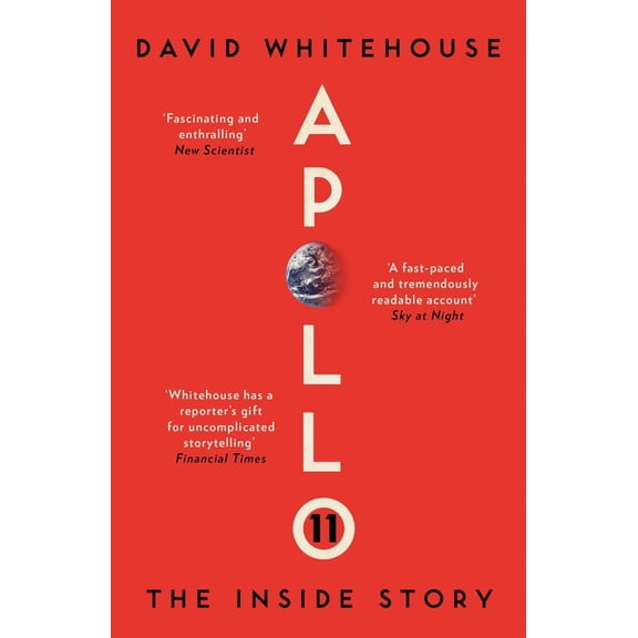 Pre-Owned Apollo 11: The Inside Story (Paperback) by David Whitehouse