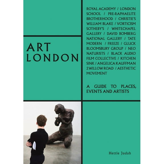 Art London : A Guide to Places, Events and Artists (Paperback)