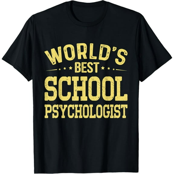 Exquisite and comfortable-World's Best School Psychologist Job School Psychologist T-Shirt