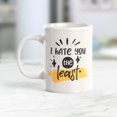 thumbnail image 2 of I Hate You The Least 15oz Coffee Mug, 2 of 3