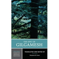 Norton Critical Editions The Epic of Gilgamesh: A Norton Critical Edition, Book 0, (Paperback)