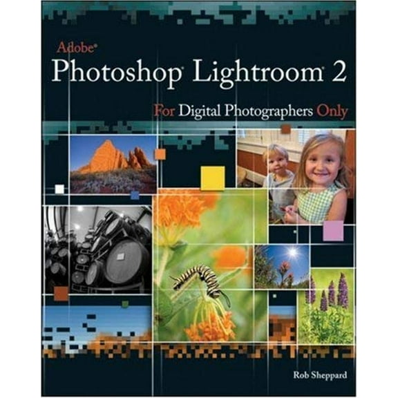 Pre-Owned Adobe Photoshop Lightroom 2 for Digital Photographers Only (Paperback) 0470278048 9780470278048