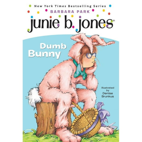 Junie B. Jones: Dumb Bunny Book 27, (Paperback)
