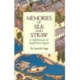 thumbnail image 1 of Pre-Owned Memories of Silk and Straw: A Self-Portrait of Small-Town Japan (Paperback) 0870119885 9780870119880, 1 of 1