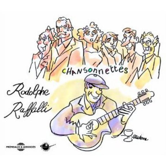 Rodolphe Raffalli - Chansonnettes - Music & Performance - CD