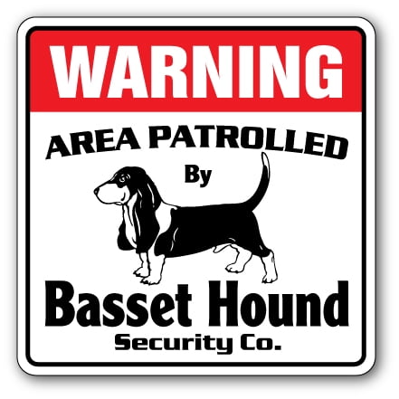 SignMission WD-14-BASSET HOUND Basset Hound Security Sign - Area Patrolled Pet Dog Kennel Breeder Akc Vet