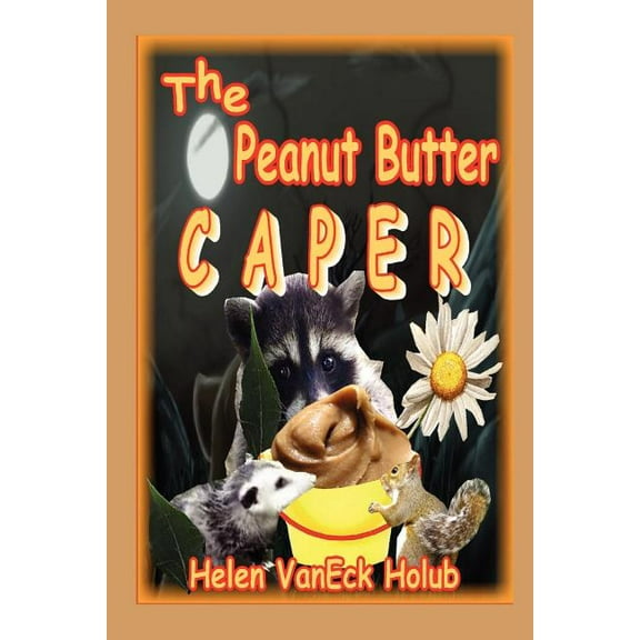 The Peanut Butter Caper, (Paperback)