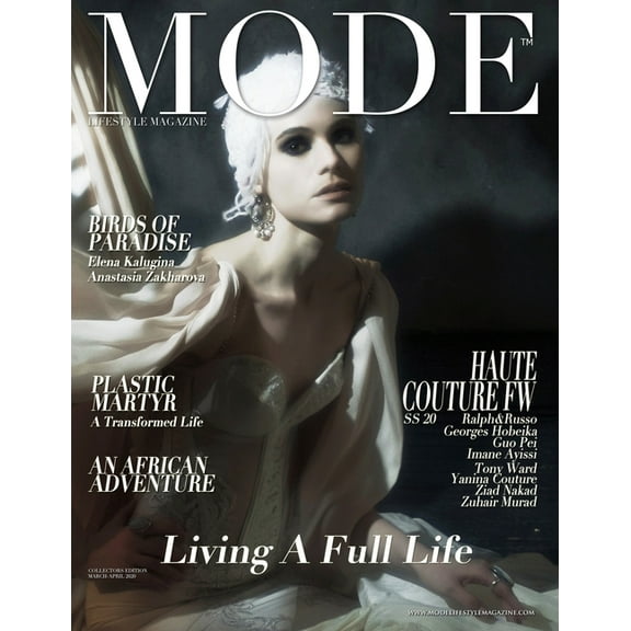 Mode Lifestyle Magazine - Living A Full Life 2020: Collectors Edition - Birds of Paradise Cover (Paperback)